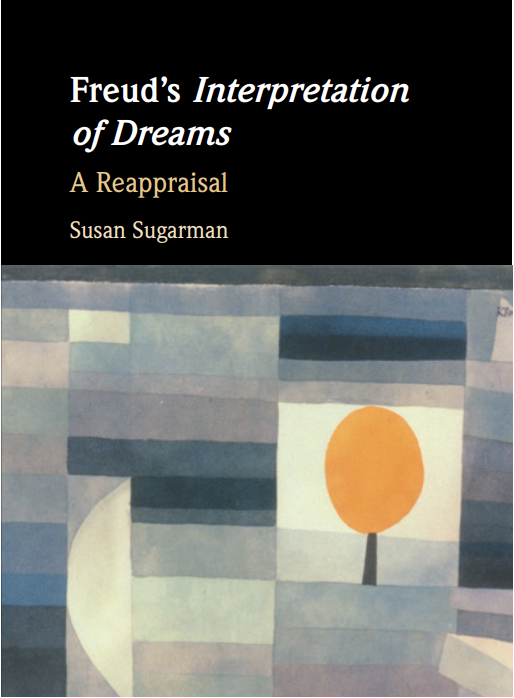 Freud's Interpretation of Dreams: A Reappraisal