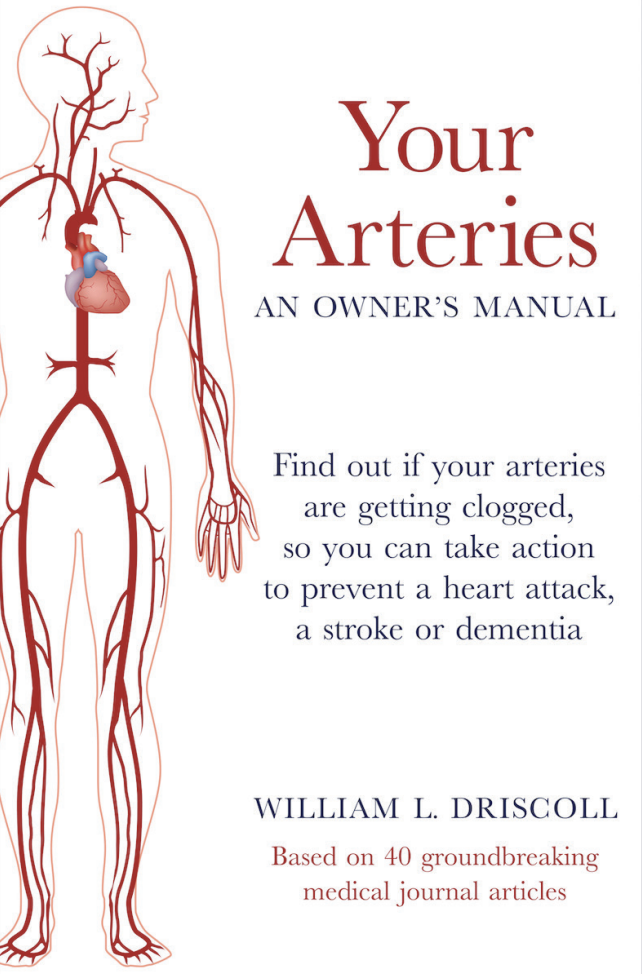 Your Arteries: An Owner's Manual