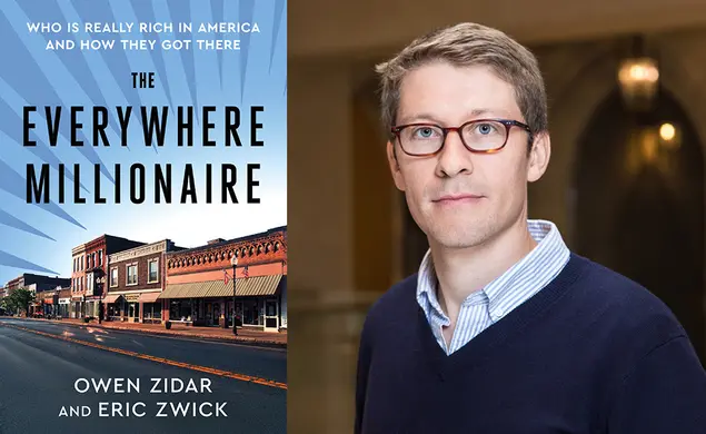 Economics Professor Owen Zidar Shows How Wealth Shapes Policy Economics Professor Owen Zidar Shows How Wealth Shapes Policy