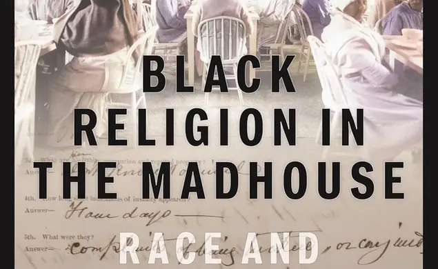 Black-Religion-In-The-Madhouse_Judith-Weisenfeld.jpg