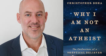 Christopher Beha ’02 Penned a Book About Leaving and Returning to Faith Christopher Beha ’02 Penned a Book About Leaving and Returning to Faith