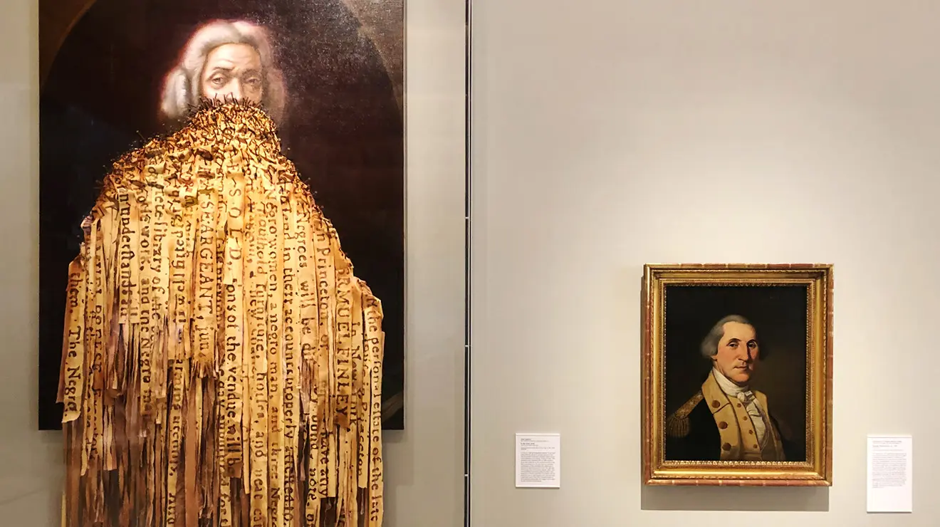 ART_To Be Sold_Gerorge Washington.jpg Left: Titus Kaphar's (born 1976) To be Sold, 2018. On July 31, 1776, the newspaper headline "To be Sold" announced the sale of six enslaved persons on the site of Princeton University's Maclean House as part of the dispersal of the estate of Samuel Finley, fifth president of the University (1761 to 1766). Kaphar's To Be Sold responds to the archival records of this sale, presenting torn canvas stripes of a painted reproduction of that advertisement nailed onto a reproduced painted portrait of Finley. Right: