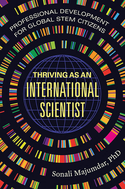 Book cover of Thriving as an International Scientist: Professional Development for Global STEM Citizens