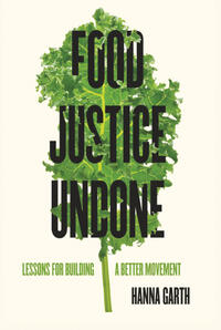 RESEARCH_Food Justice Undone.jpg books cover for Food Justic Undone with off whoite ocver and leafy green vegetable leaf