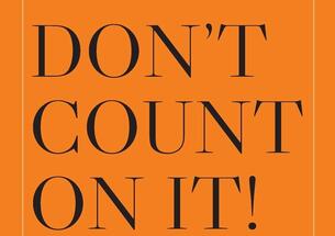 Don't Count on It! Book by John C. Bogle ’51