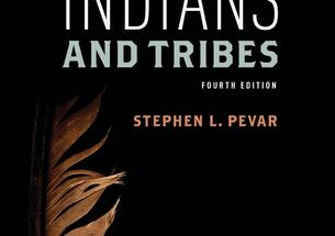 The Rights of Indians and Tribes