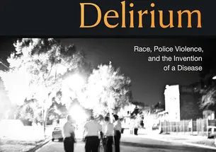 Excited Delirium