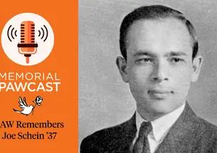 Memorials PAWcast: PAW Remembers Joe Schein ’37