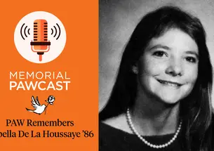 Memorials PAWcast: Isabella De La Houssaye ’86