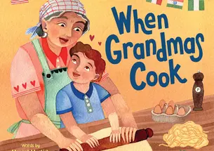 When Grandma Cooks book cover which features an illustration of a loving grandma and grandson standing together rolling out dough at a kitchen counter.