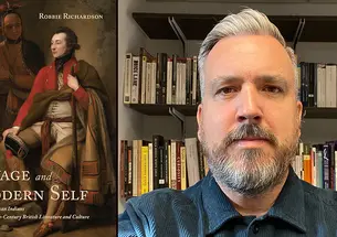 A headshot photo of Robbie Richardson and the cover of his book "The Savage and Modern Self," featuring a painting of a colonist and a Native American.