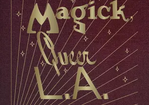 Book cover of Sci-Fi, Magick, Queer L.A.: Sexual Science and the Imagi-Nation edited by Kelly Filreis and Alexis Bard Johnson ’12 which is red with gold writing
