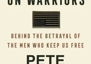 The War on Warriors by Pete Hegseth ’03