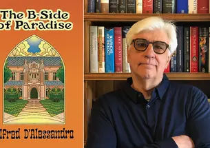 Alfred D'Alessandro ’76 and the cover of his book, "The B-Side of Paradise."