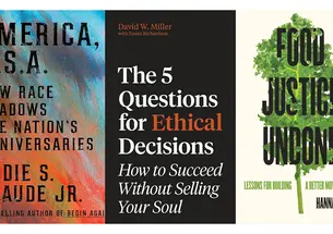 Books covers three faculty books, America USA, The 5 Questions for Ethical Decisions, and Food Justice Undone