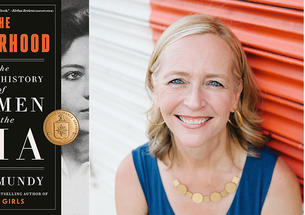 Right, Liza Mundy; left, the cover of her book, "The Sisterhood: The Secret History of Women at the CIA."