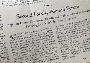 An article headlined: Second Faculty-Alumni Forum: Professors Greene, Kemmerer, Dennett, and Graham to Speak at Reunion Following Last Year's Successful Experiment.