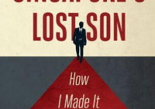 i-0cced3d8bfbf1407667692fc0d3080d9-singapores_lost_son.jpg