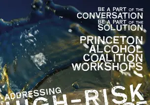 One of three posters promoting last winter's campus-wide workshops on high-risk drinking.
