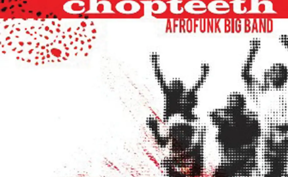 Chopteeth Afrofunk Big Band