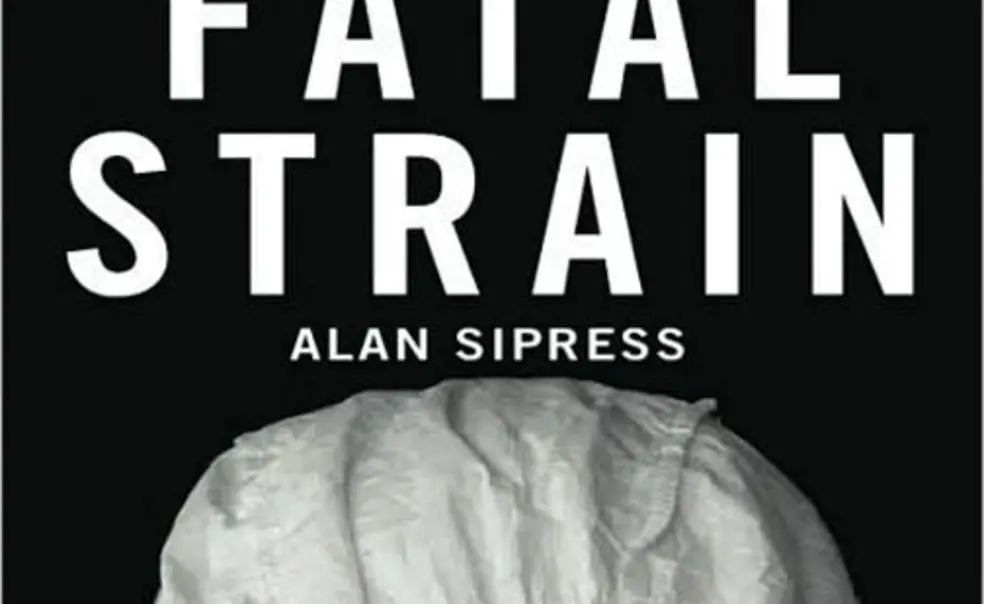 The Fatal Strain: On the Trail of the Avian Flu and the Coming Pandemic