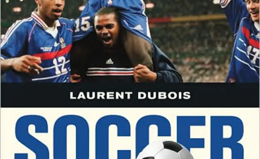 Soccer Empire: The World Cup and the Future of France