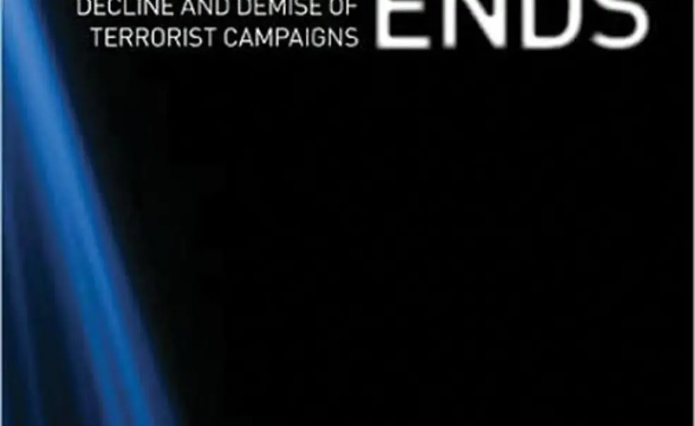 How Terrorism Ends: Understanding the Decline and Demise of Terrorist Campaigns