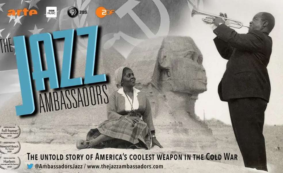 The Jazz Ambassadors: The Untold Story of America’s Coolest Weapons in the Cold War