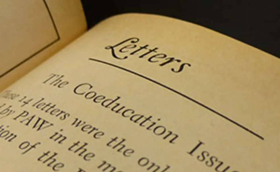 To the Editor: A Selection of Letters from the PAW Archives