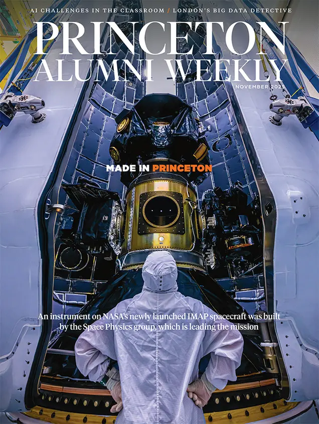 Nov2025_cover.jpg The cover of PAW’s November 2025 issue, featuring a photo of a space probe and the headline "Made in Princeton."