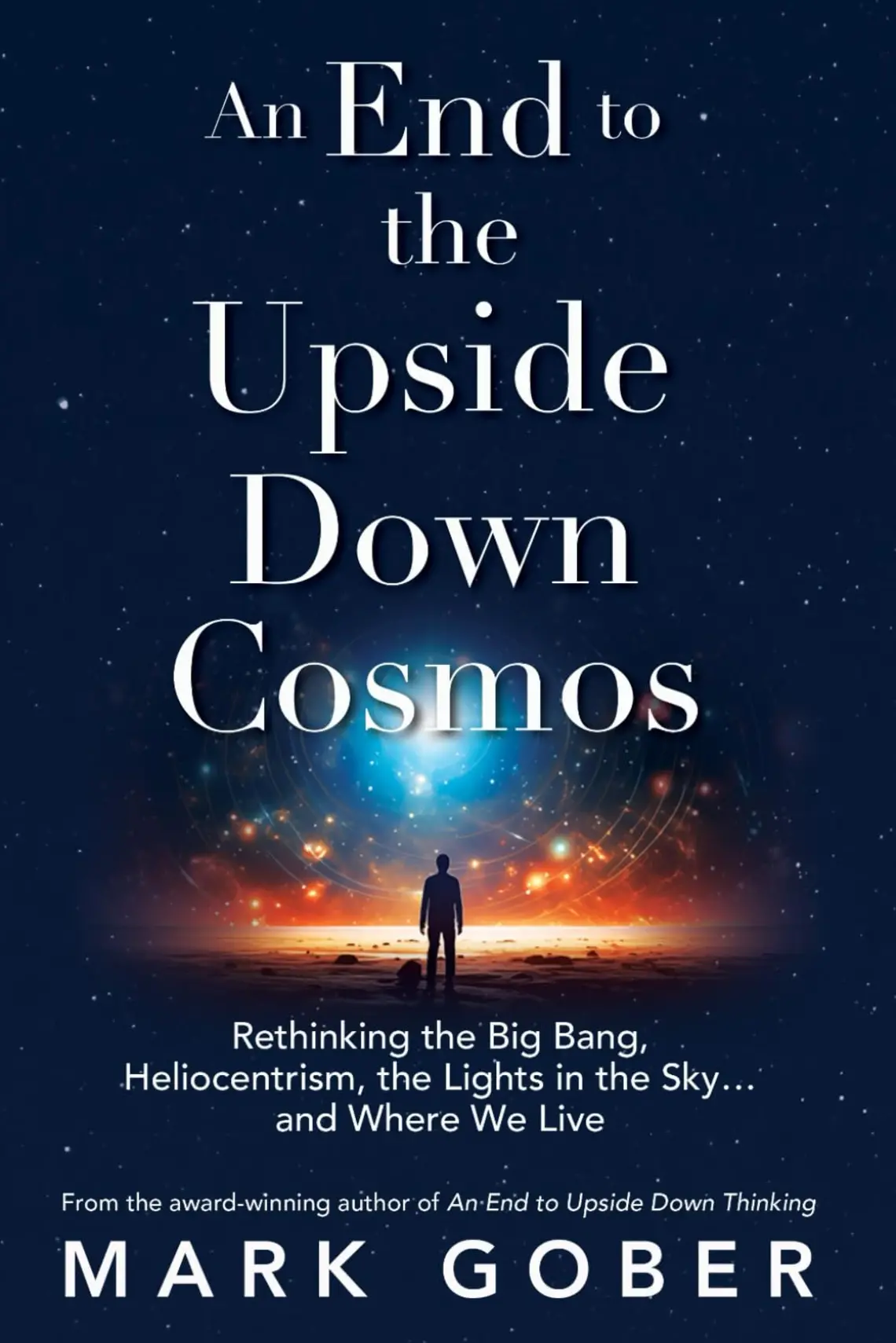 61QOpwmxMpL._SL1499_.jpg An End to the Upside Down Cosmos