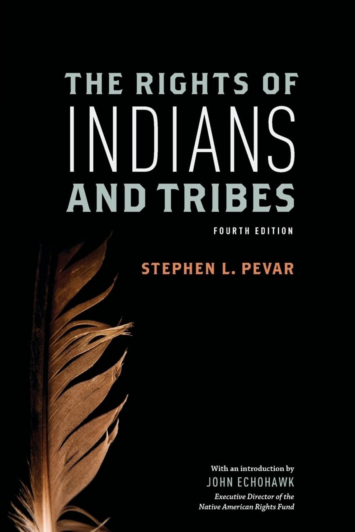 The Rights of Indians and Tribes