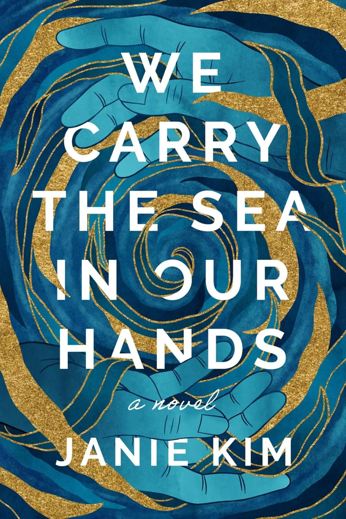 81zZFXxvudL._SL1500_.jpg We Carry the Sea in Our Hands