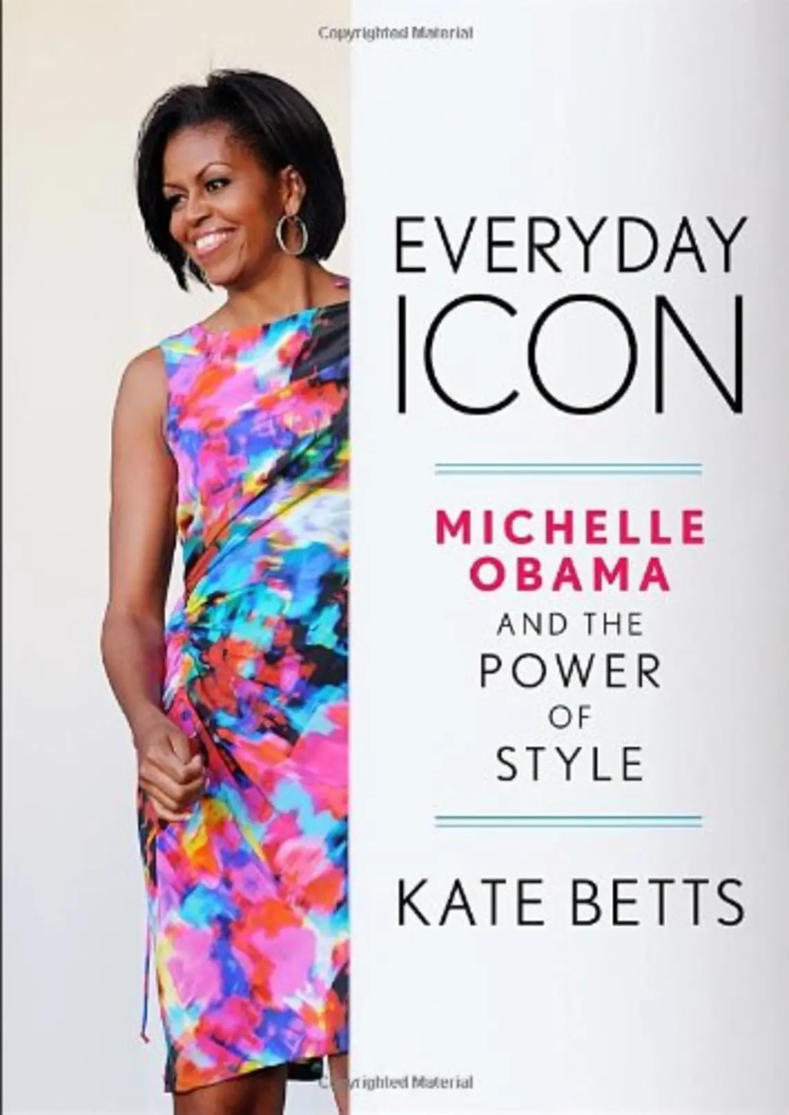 EverydayIcon.jpg Everyday Icon: Michelle Obama and the Power of Style