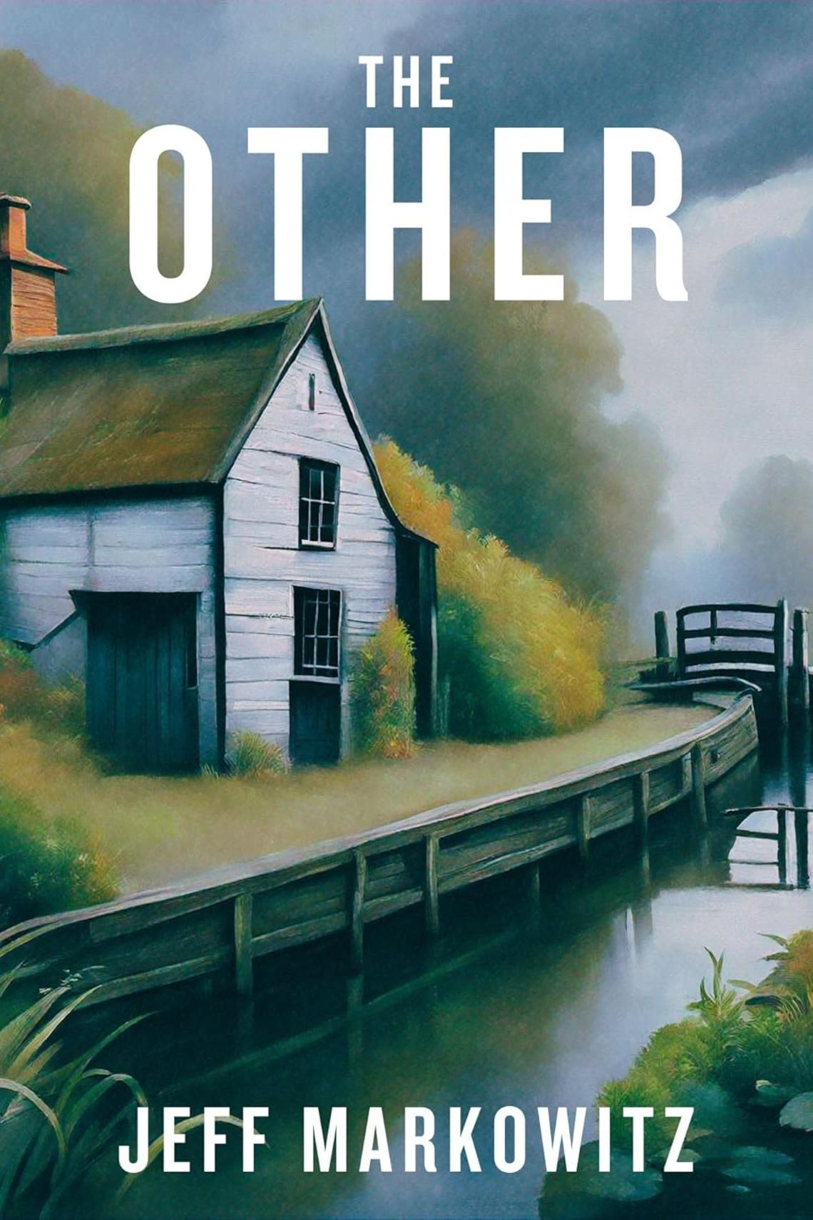 The Other book cover which features a drawing of a white house sitting on the edge of land and overlooking water.