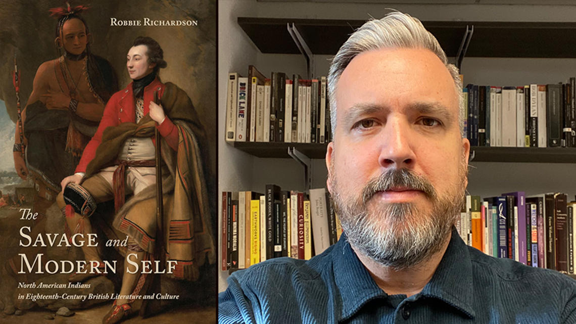 A headshot photo of Robbie Richardson and the cover of his book "The Savage and Modern Self," featuring a painting of a colonist and a Native American.