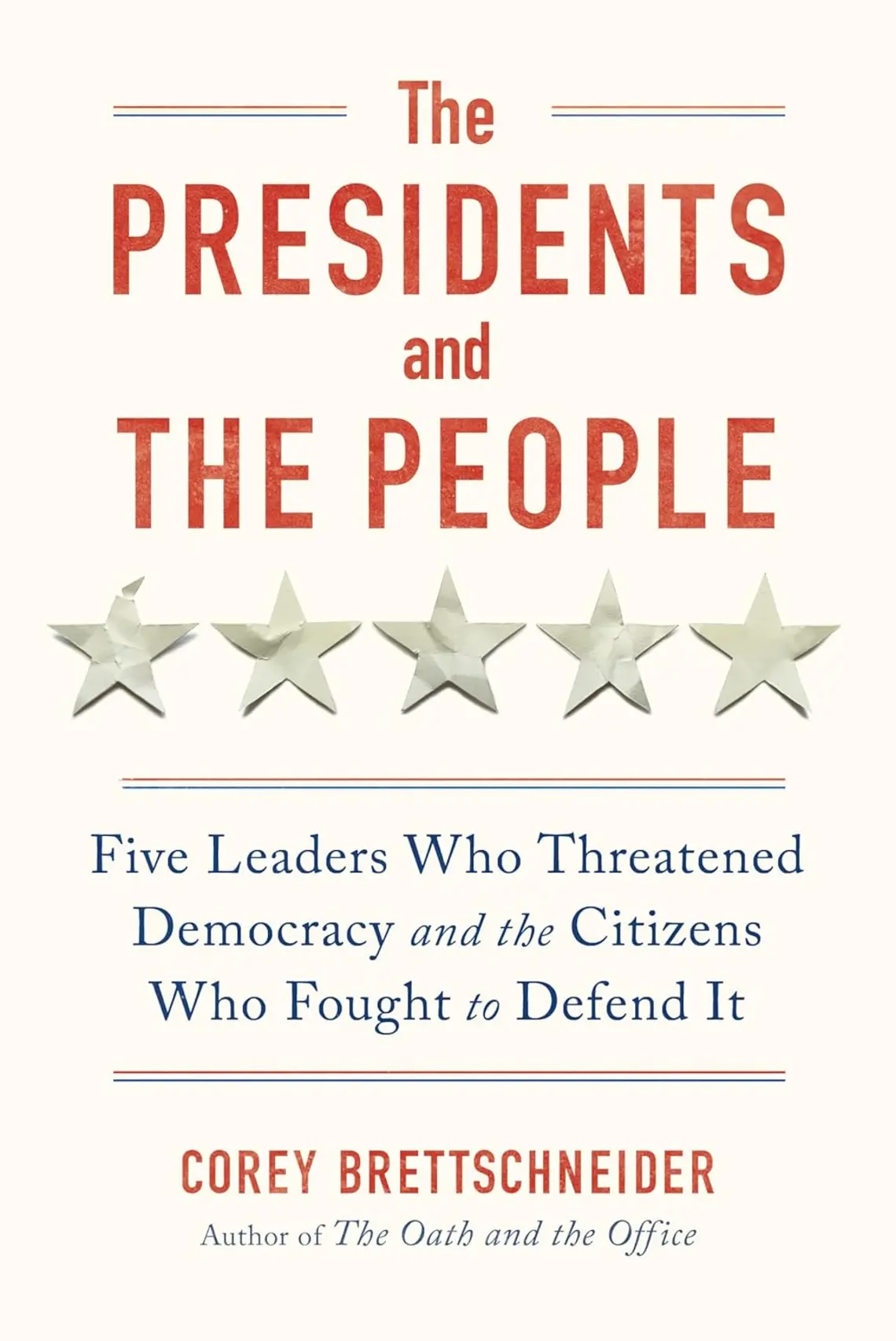 Presidents&Peoplez-CoreyBrettschneider.jpg The Presidents and the People by Corey Brettschneider *02