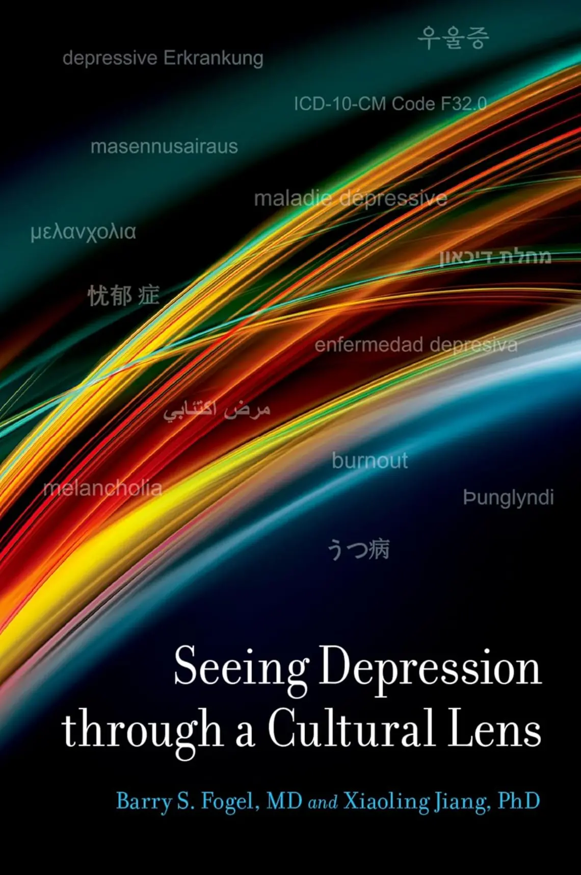 Seeing-Depression-Through-Cultural-Lens_Barry-Fogel_Xiaoling-Jiang.jpg