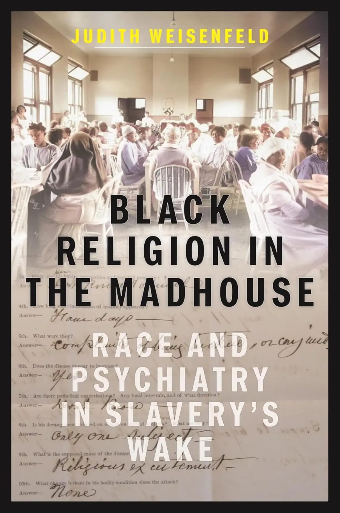 Black-Religion-In-The-Madhouse_Judith-Weisenfeld.jpg