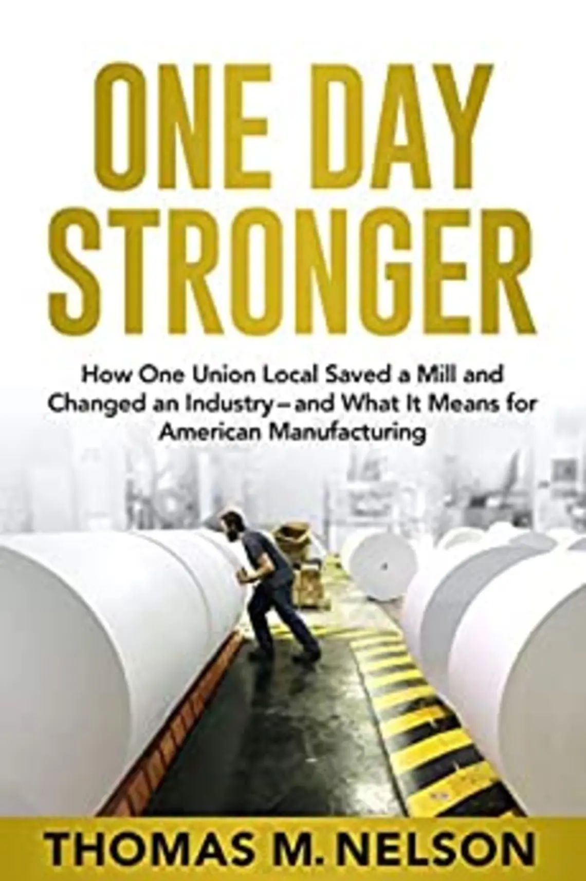 PAWcast: Thomas Nelson *04 on Saving a Wisconsin Paper Mill