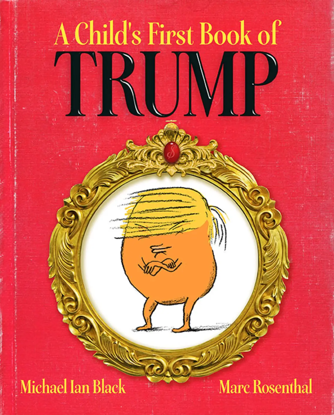 A Child's First Book of Trump.JPG