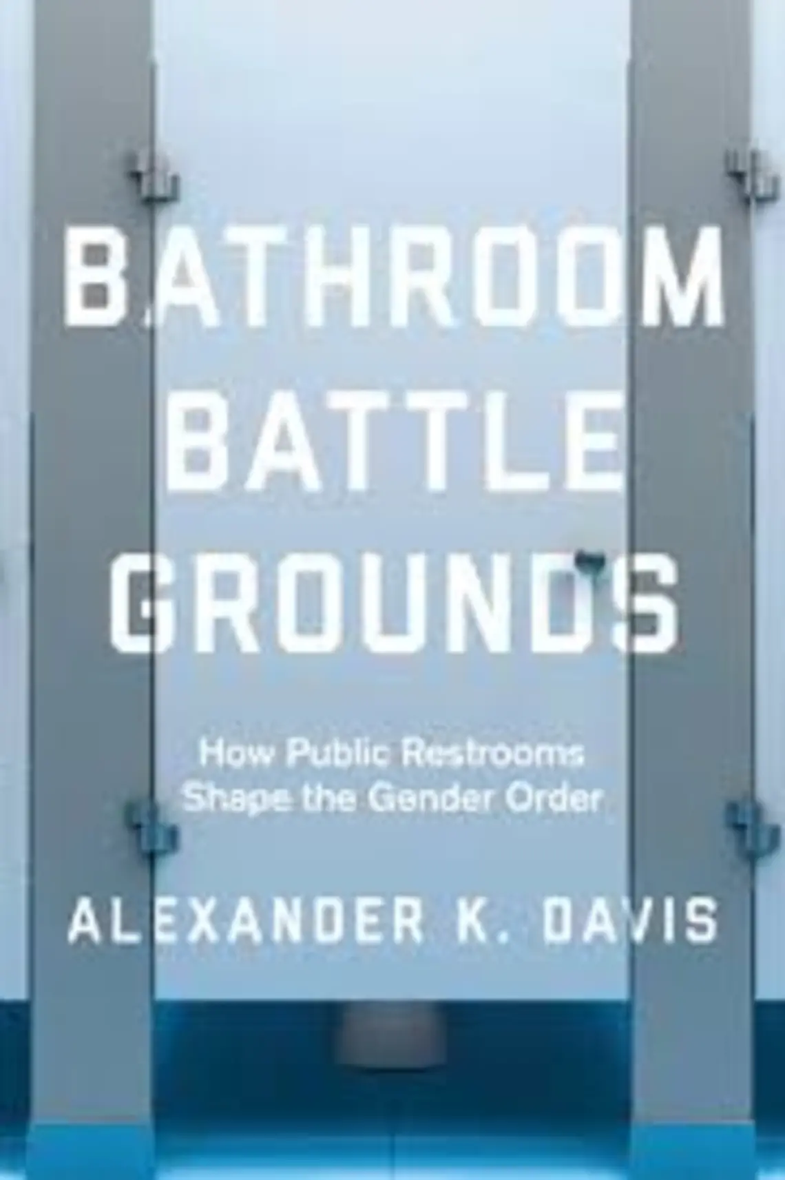 Bathroom Battlegrounds.jpeg