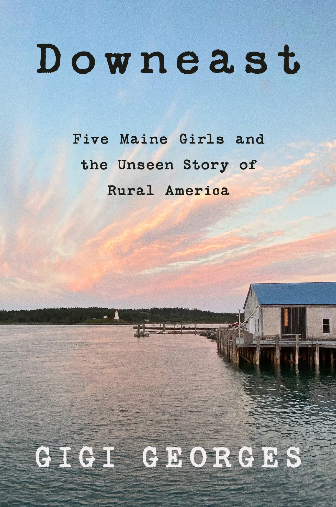 PAWcast: Gigi Georges *96 Tells the True Story of Rural Maine