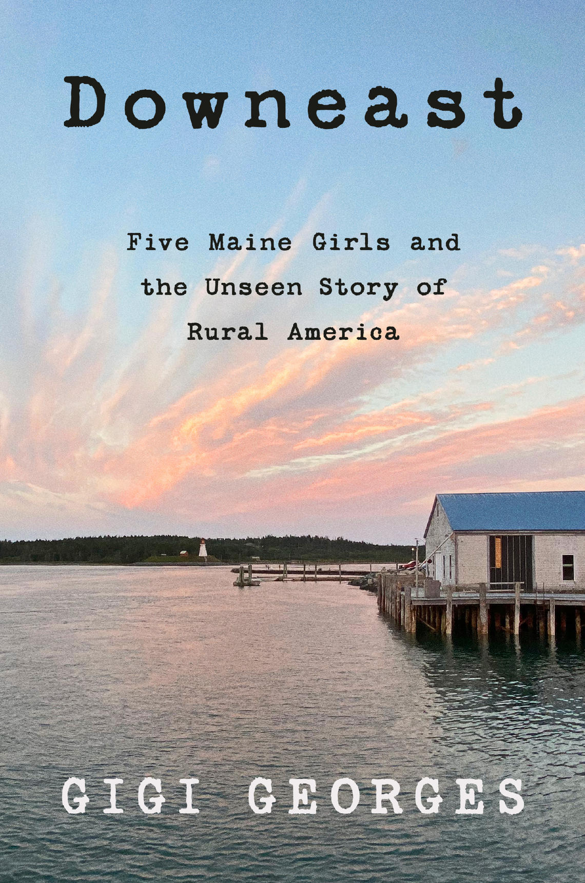 PAWcast: Gigi Georges *96 Tells the True Story of Rural Maine