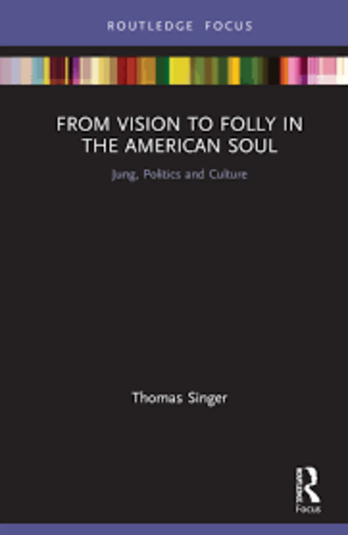 From Vision to Folly in the American Soul.png