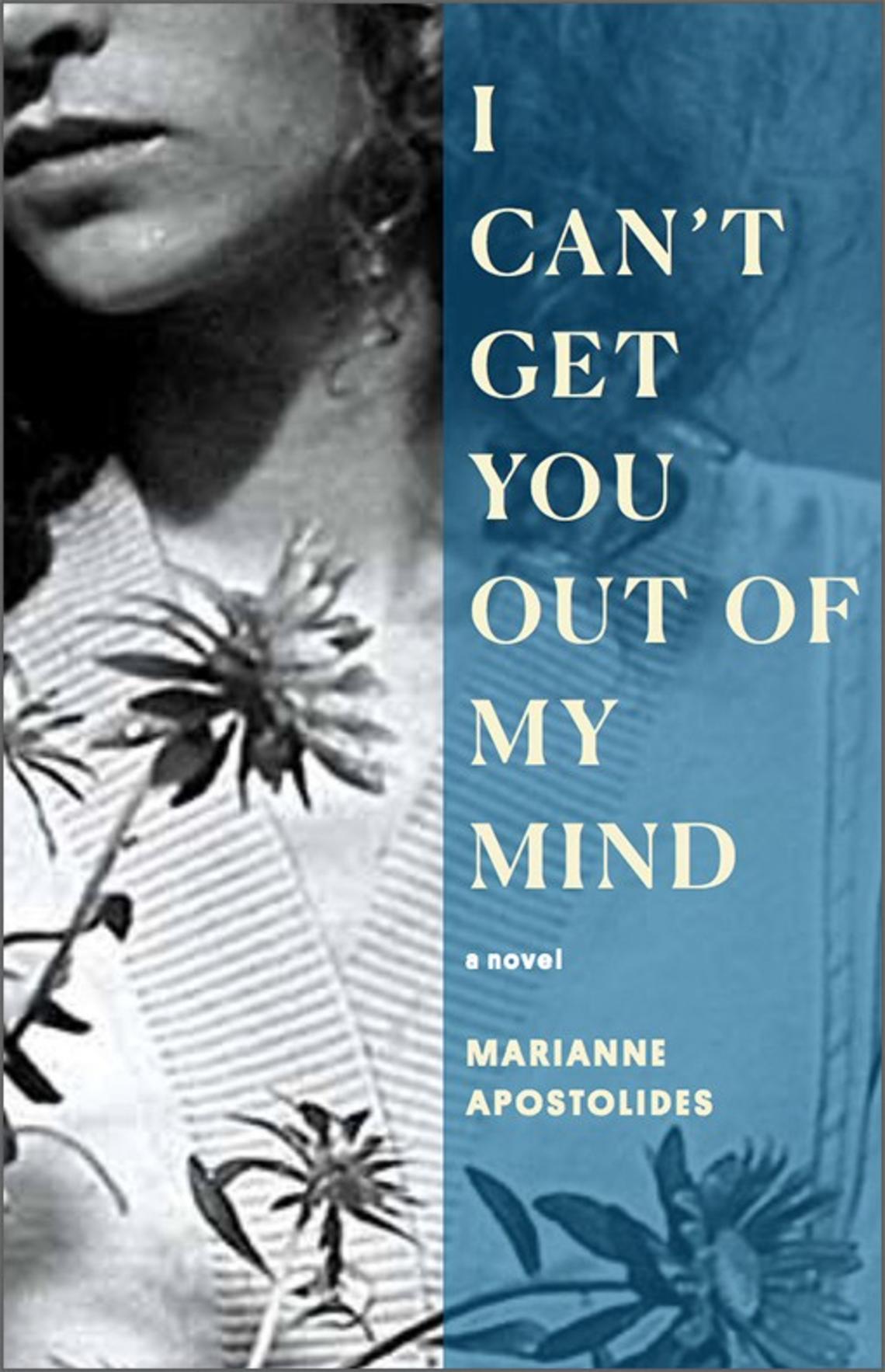 I-Can’t-Get-You-Out-of-My-Mind-by-Marianne-Apostolides-Book-Cover.jpg