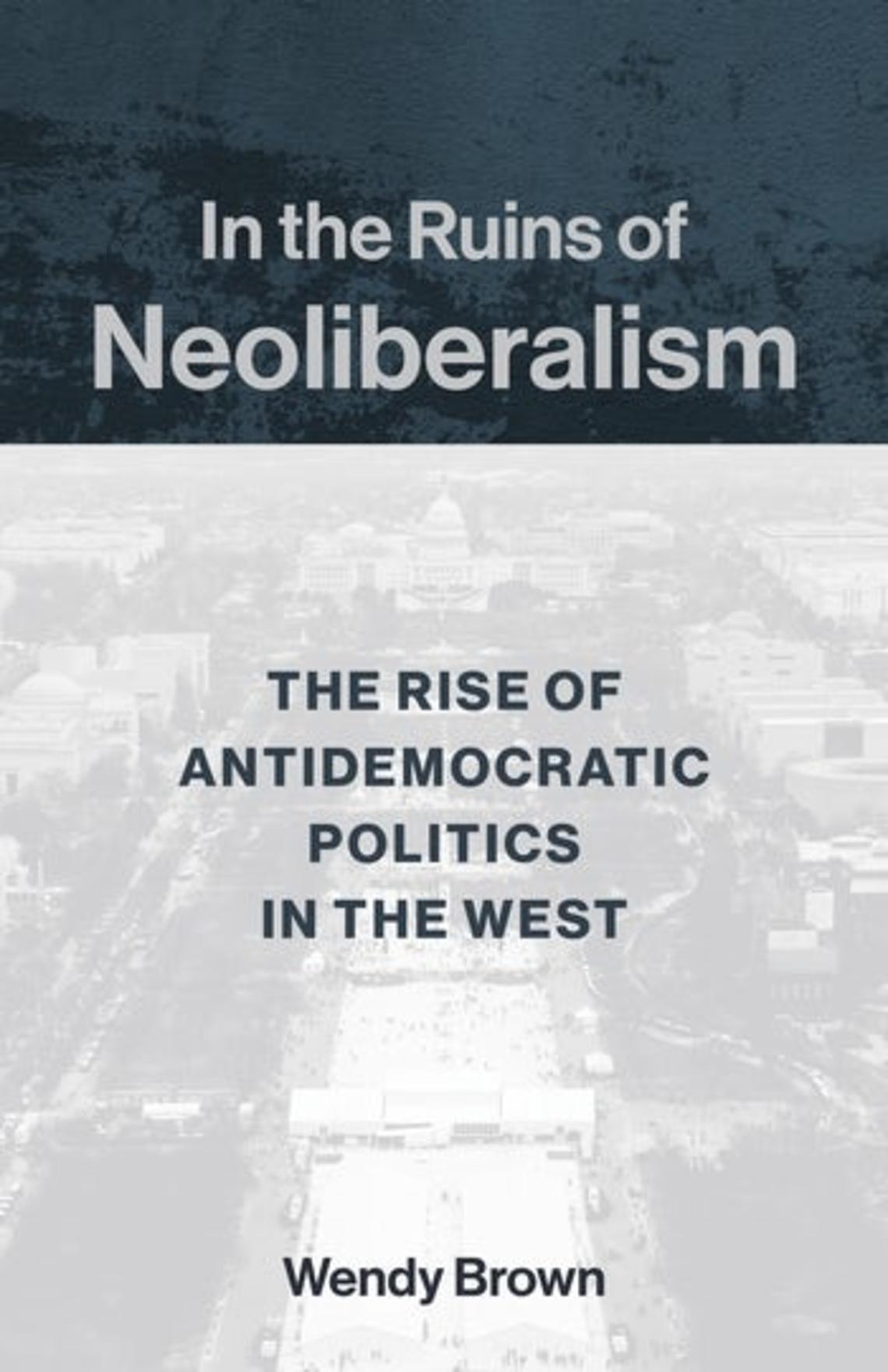 In the Ruins of Neoliberalisn.jpg