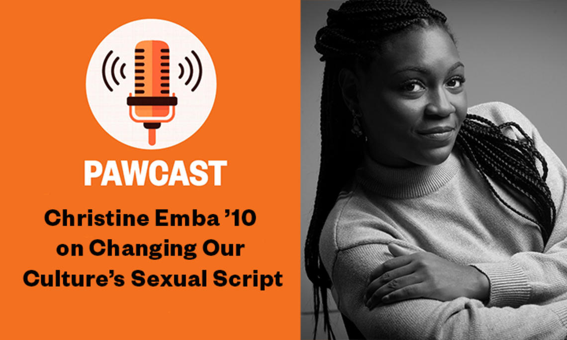 PAWcast: Christine Emba ’10 on Changing Our Culture’s Sexual Script