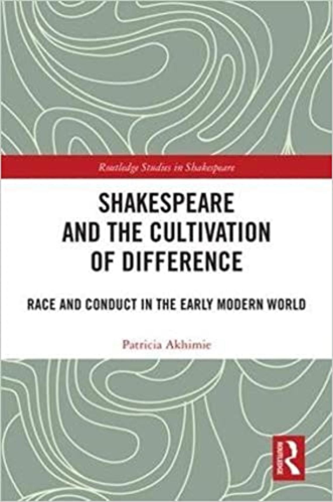 Shakespeare and the Cultivation of Difference.jpg