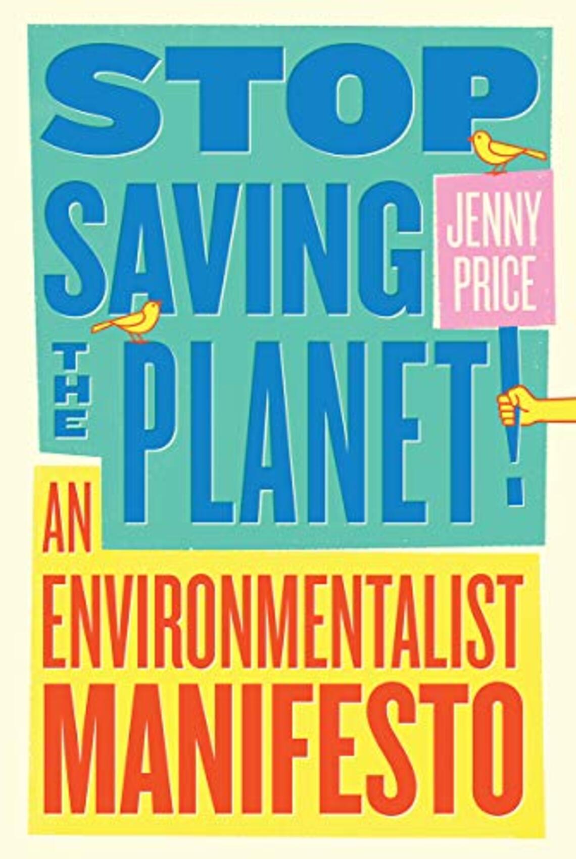Stop saving the planet.jpg